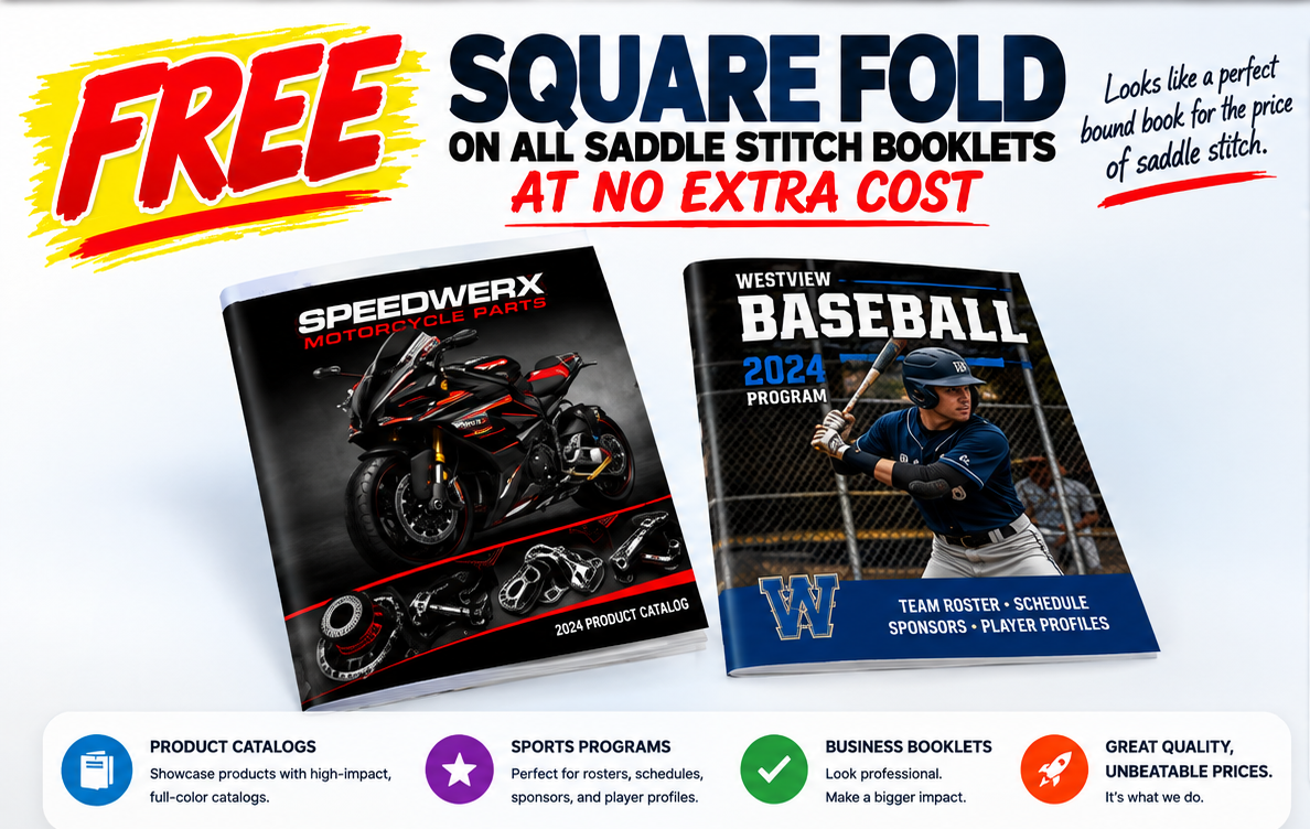 Free square fold on all saddle stitch booklets at no extra cost, with Booklet Boss catalog and sports program examples.